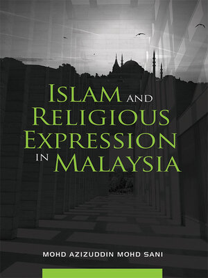 cover image of Islam and Religious Expression in Malaysia